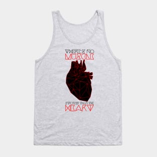 There's No Muscle Stronger Than The Heart Tank Top